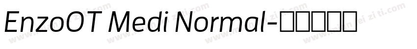 EnzoOT Medi Normal字体转换